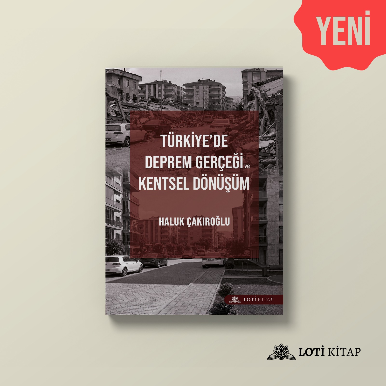 Müteahhit Haluk Çakıroğlu’ndan Deprem Gerçeğine Kapsamlı Bir Bakış